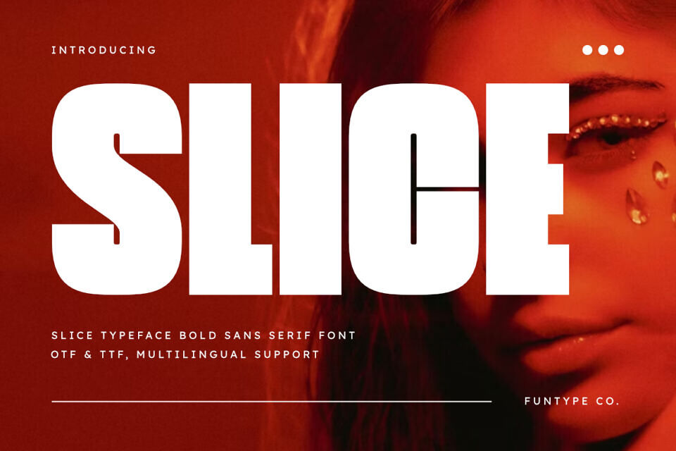 Slice Font