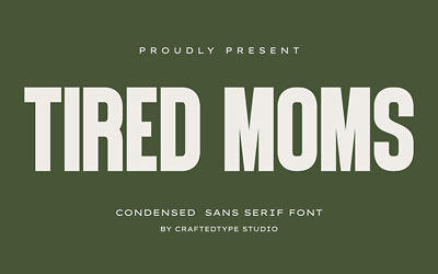 Tired Moms Font