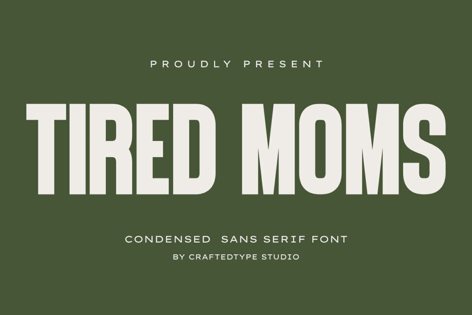 Tired Moms Font
