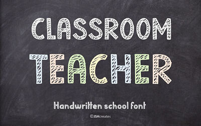 Classroom Teacher Font