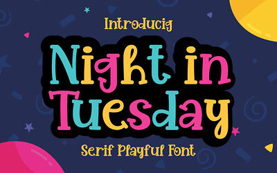 Night In Tuesday Font