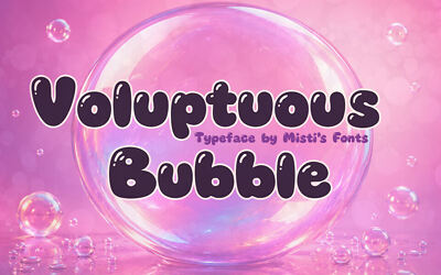 Voluptuous Bubble Font