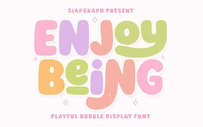 Enjoy Being Font
