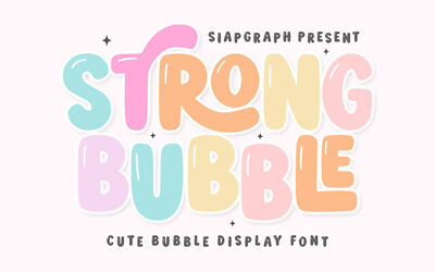 Strong Bubble Font