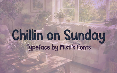 Chillin On Sunday Font