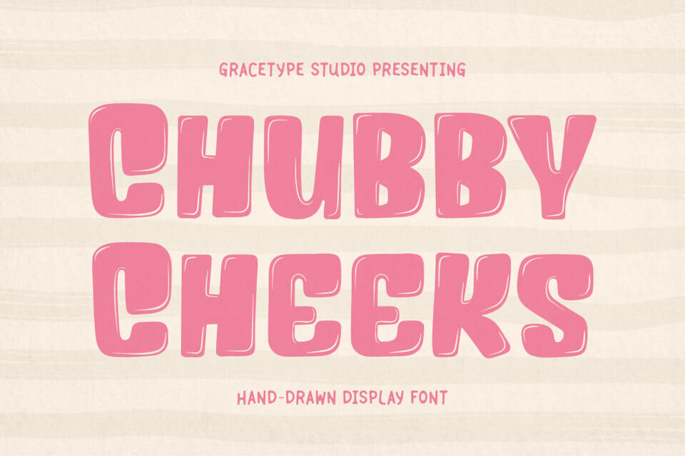 Chubby Cheeks Font