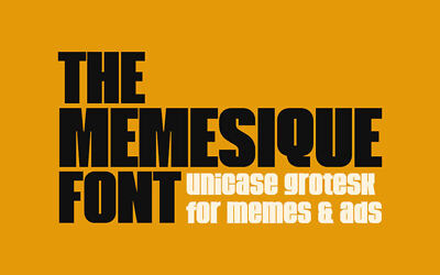 Memesique Font
