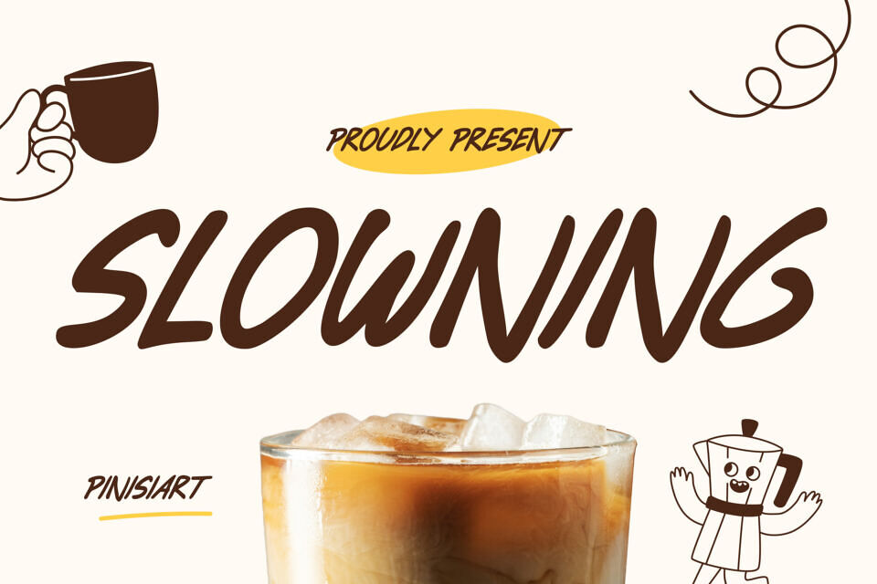 Slowning Font