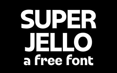 Super Jello Font