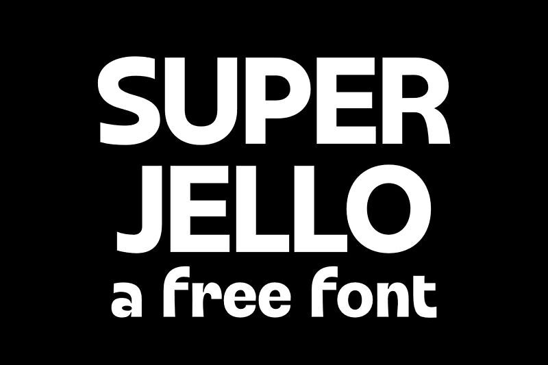 Super Jello Font