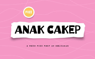 Anak Cakep Font