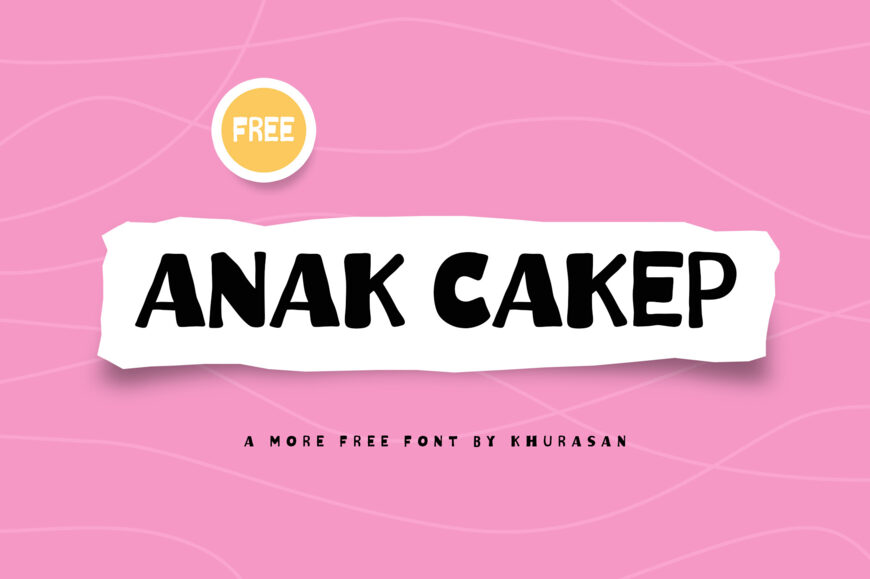 Anak Cakep Font