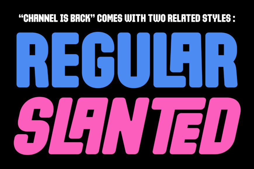 Channel Is Back Font