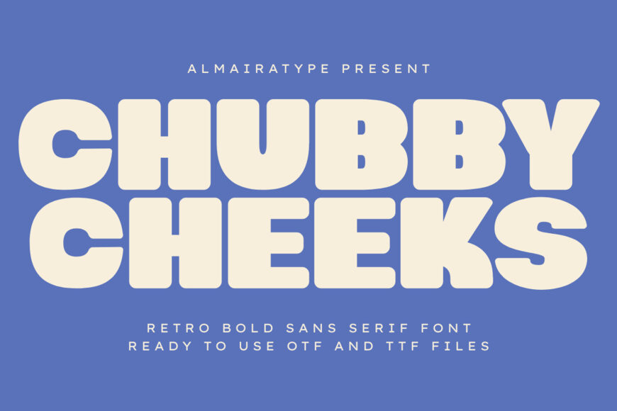 Chubby Cheeks Font