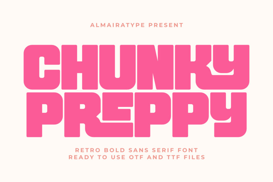 Chunky Preppy Font