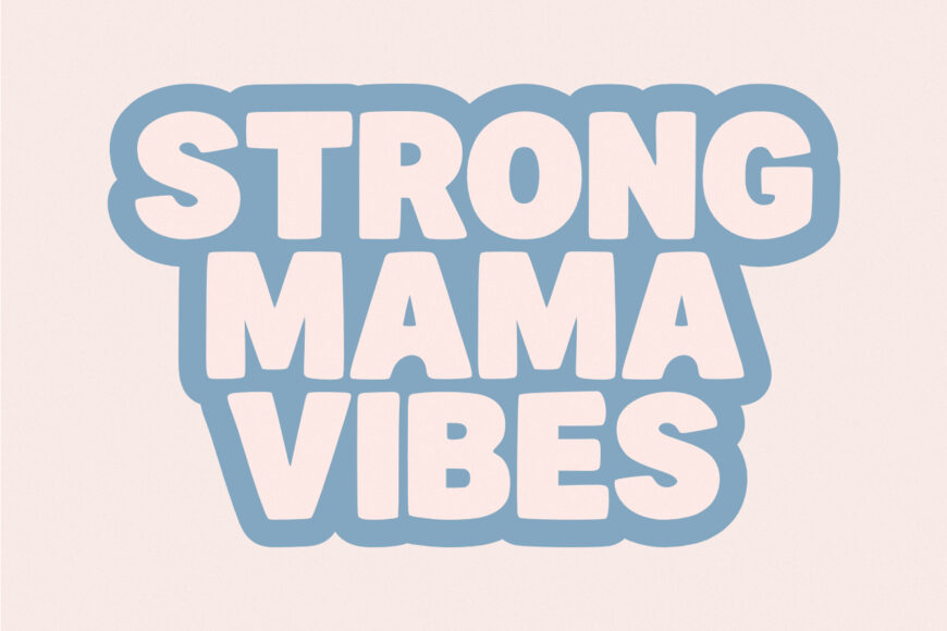 Mama Matters Font