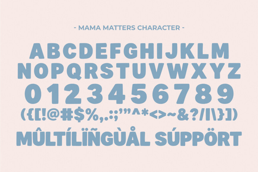 Mama Matters Font