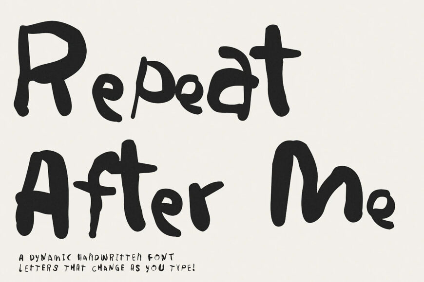 Repeat After Me Font