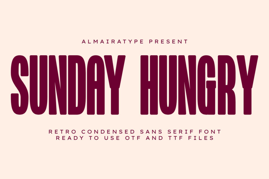 Sunday Hungry Font