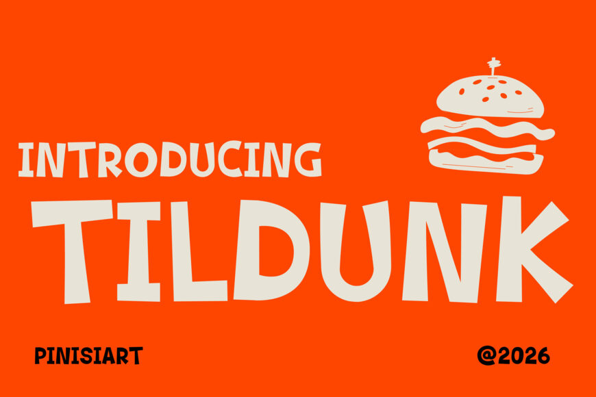 Tildunk Font