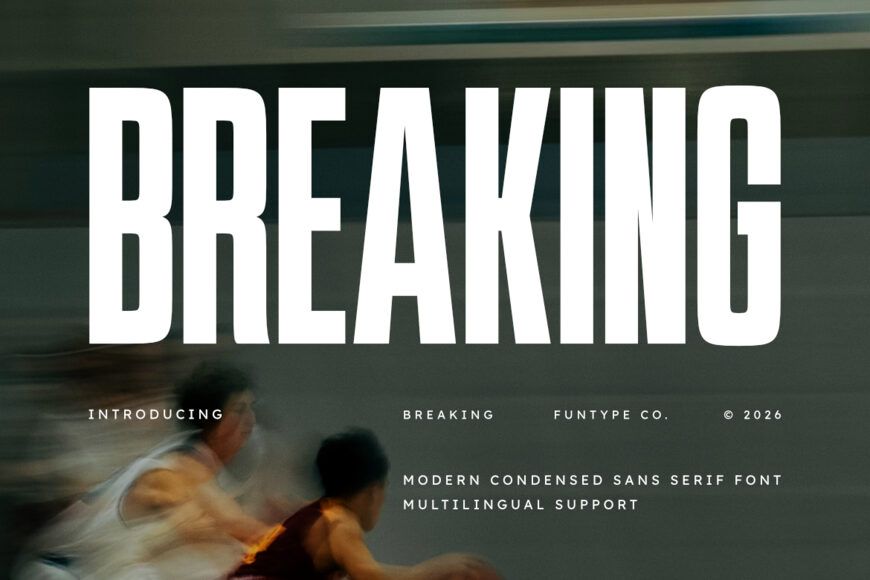 Breaking Font