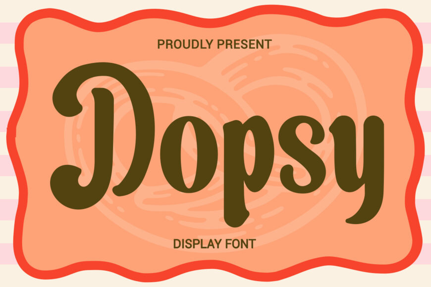 Dopsy Font