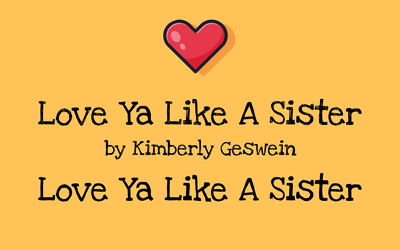 Love Ya Like A Sister Font