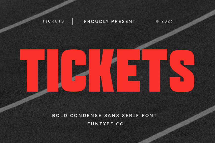 Tickets Font