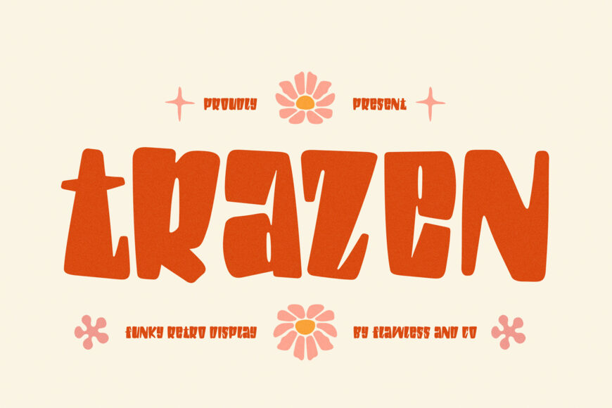 Trazen Font