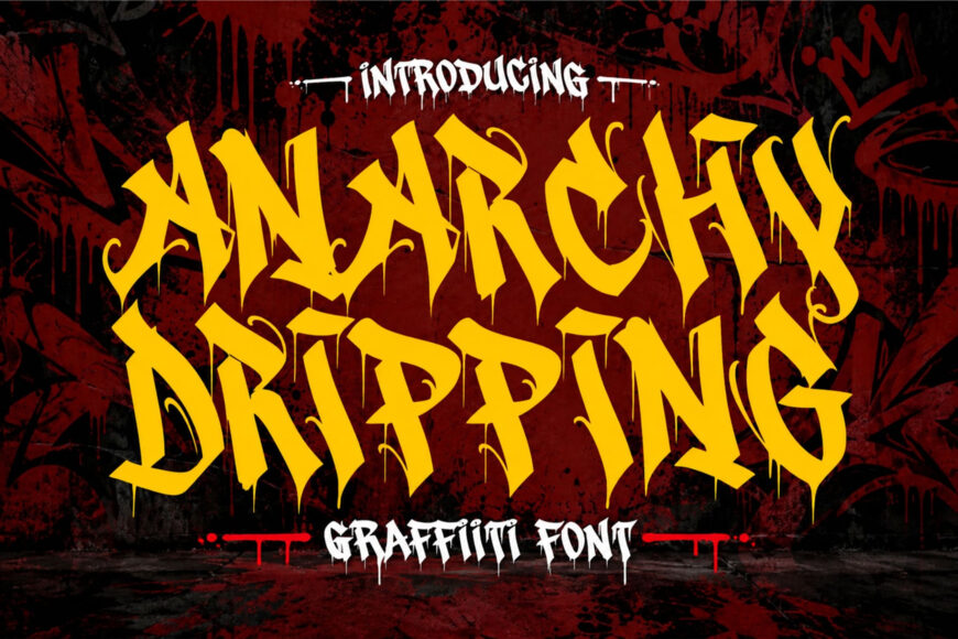 Anarchy Dripping Font