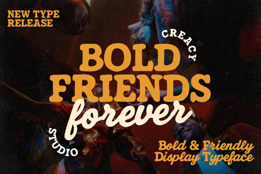 Bold Friends Forever Font