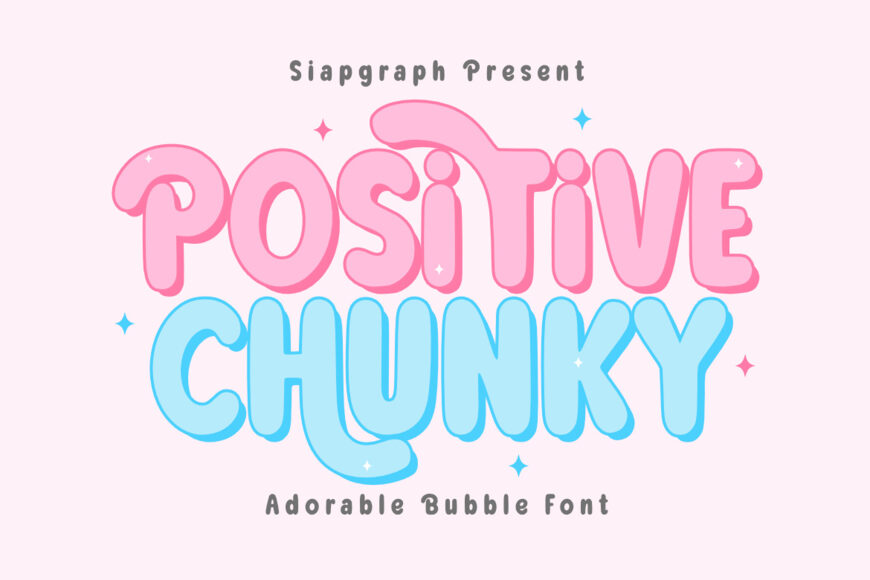 Positive Chunky Font