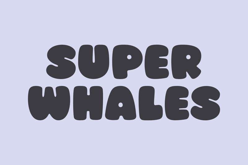 Super Whales Font