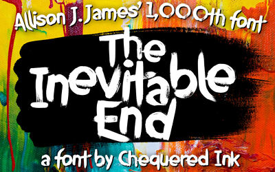 The Inevitable End Font
